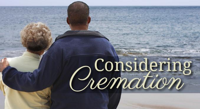 Considering Cremation